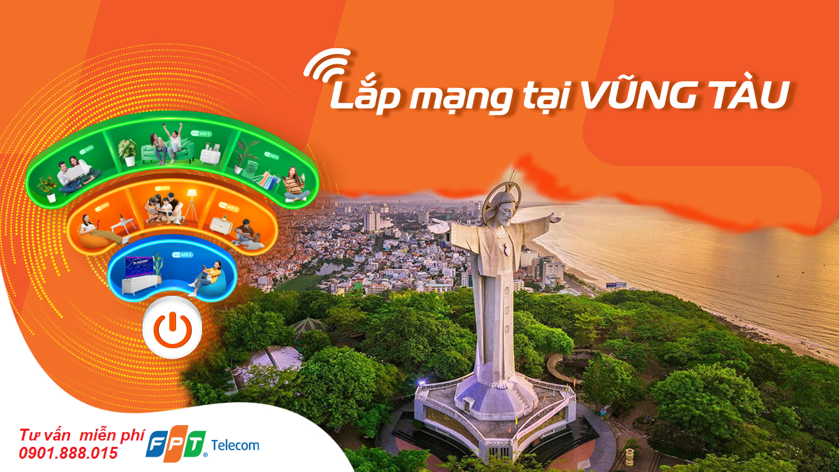 Lắp mạng FPT Vũng Tàu